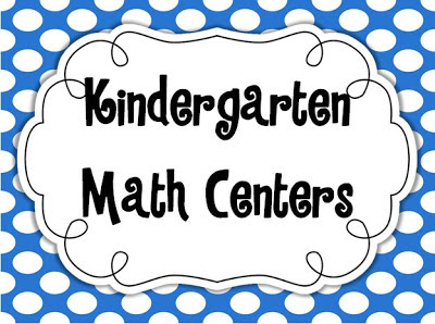 Kindergarten Math Centers