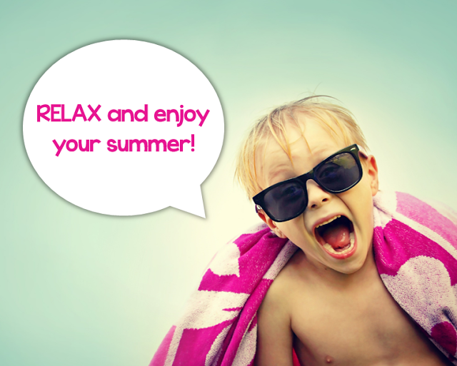 Relax and Enjoy Summer!